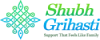 Shubh Grihasti
